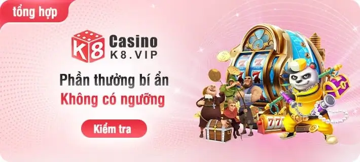100k8 Phát thưởng bí ẩn mỗi ngày